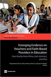 Tapa de Emerging evidence on vouchers and faith-based providers in education : case studies from Africa, Latin America, and Asia