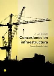 Tapa de Concesiones en infraestructura : como hacerlo bien