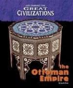 Tapa de Life During the Great Civilizations - The Ottoman Empire (Life During the Great Civilizations)