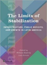 Tapa de The limits of stabilization : infrastructure, public deficits, and growth in Latin America