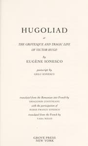 Tapa de Hugoliad, or, The grotesque and tragic life of Victor Hugo