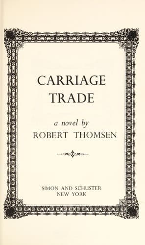 Tapa de Carriage trade, a novel