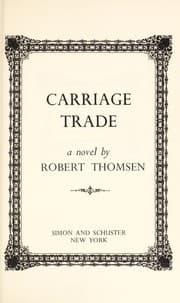 Tapa de Carriage trade, a novel