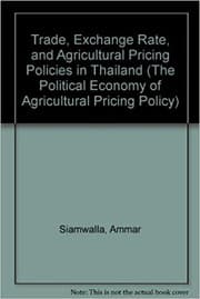 Tapa de Trade, exchange rate, and agricultural pricing policies in Thailand