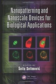 Tapa de Nanopatterning and nanoscale devices for biological applications