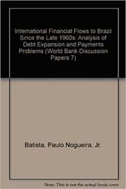 Tapa de International financial flows to Brazil since the late 1960s : an analysis of debt expansion and payments problems