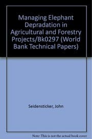 Tapa de Managing elephant depredation in agricultural and forestry projects