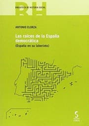 Tapa de Las raíces de la España democrática