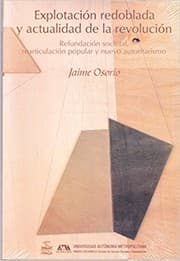 Tapa de Explotación redoblada y actualidad de la revolución : refundación societal, rearticulación popular y nuevo autoritarismo