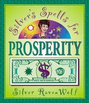 Tapa de Silver's Spells For Prosperity (Silver's Spells)