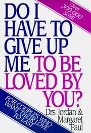 Tapa de Do I have to give up me to be loved by you?