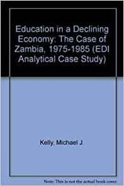 Tapa de Education in a declining economy : the case of Zambia, 1975-1985
