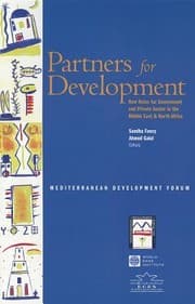 Tapa de Partners for development : new roles for government and private sector in the Middle East and North Africa