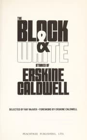 Tapa de The Black & white stories of Erskine Caldwell