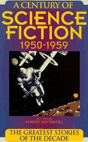 Tapa de A Century of Science Fiction 1950-1959
