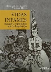 Tapa de Vidas infames : herejes y criptojudíos ante la Inquisición