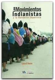 Tapa de Los movimientos indianistas y la revuelta zapatista