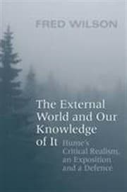 Tapa de The external world and our knowledge of it : Hume's critical realism, an exposition and a defence