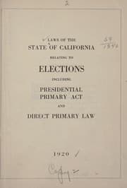 Tapa de Laws of the state of California relating to elections, including Presidential primary act and Direct primary law