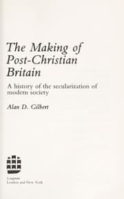 Tapa de The making of post-Christian Britain
