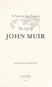 Tapa de A passion for nature ; the life of John Muir