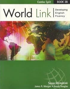 Tapa de World link: developing english fluency: combo split: book 3B  [grabación sonora]