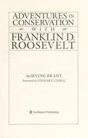 Tapa de Adventures in conservation with Franklin D. Roosevelt