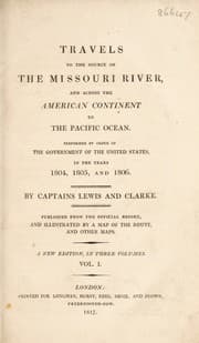 Tapa de Travels to the source of the Missouri River, and across the American continent to the Pacific Ocean. Performed by order of the government of the United States, in the years, 1804, 1805, and 1806