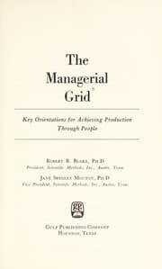 Tapa de The managerial grid: key orientations for achieving production through people