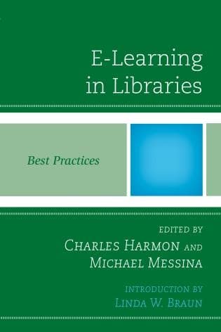 Tapa de E-learning in libraries : best practices