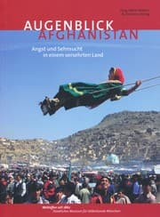 Tapa de Augenblick Afghanistan : Angst und Sehnsucht in einem versehrten land