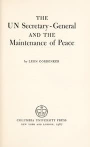 Tapa de The UN Secretary-General and the maintenance of peace
