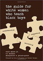 Tapa de The guide for White women who teach Black boys