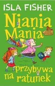 Tapa de Niania Mania przybywa na ratunek