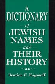 Tapa de A dictionary of Jewish names and their history