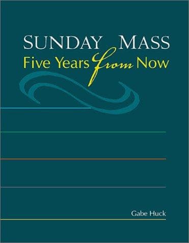 Tapa de Sunday Mass Five Years from Now