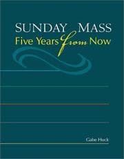 Tapa de Sunday Mass Five Years from Now