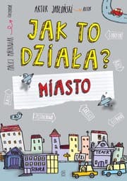 Tapa de Jak to działa? Miasto