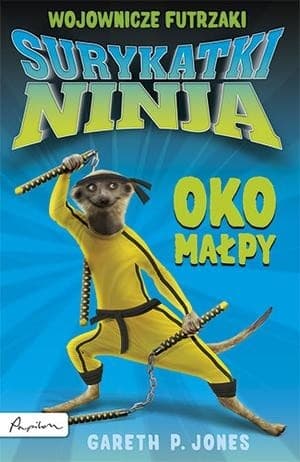 Tapa de Surykatki Ninja. Oko małpy