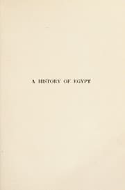 Tapa de A history of Egypt, from the earliest times to the Persian conquest