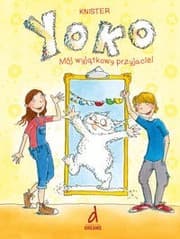 Tapa de Yoko część 1 Mój wyjątkowy przyjaciel