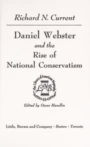 Tapa de Daniel Webster and the rise of national conservatism
