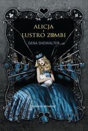 Tapa de Alicja i lustro zombi