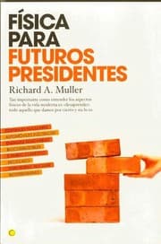 Tapa de Física para futuros presidentes