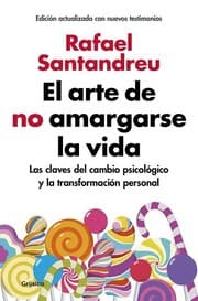 Tapa de El arte de no amargarse la vida