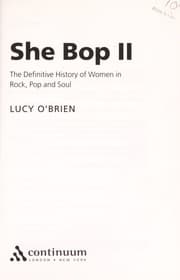 Tapa de SHE BOP II: THE DEFINITIVE HISTORY OF WOMEN IN ROCK, POP AND SOUL