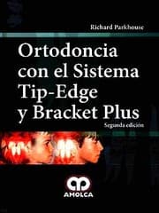 Tapa de Ortodoncia con el sistema tip-edge y bracket plus - 2. ed.