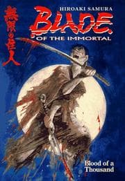 Tapa de Blood of a Thousand (Blade of the Immortal, Book 1)