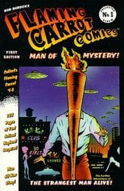 Tapa de Flaming Carrot comics presents Flaming Carrot, man of mystery!