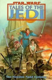 Tapa de The Freedon Nadd Uprising (Star Wars: Tales of the Jedi)